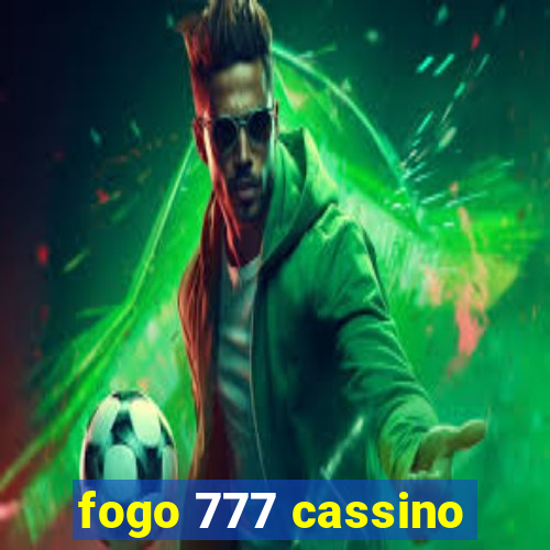 fogo 777 cassino